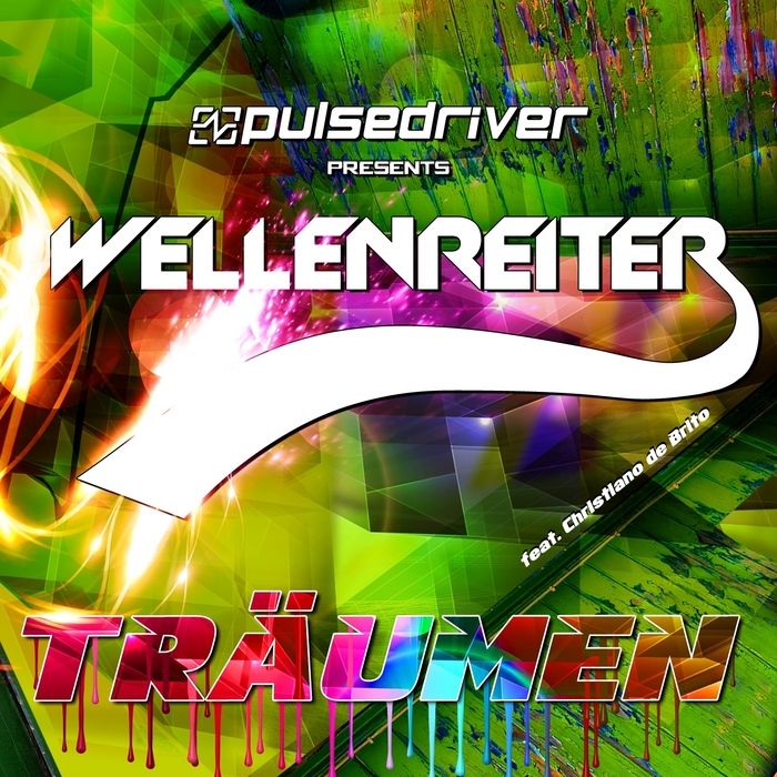 Wellenreiter/Pulsedriver feat Christiano de Brito - Traumen