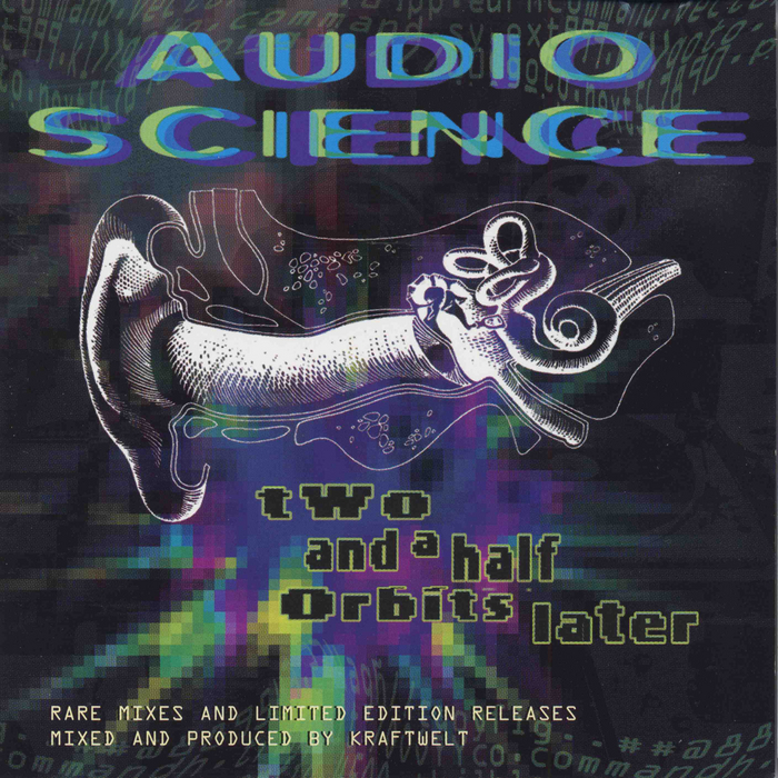AUDIO SCIENCE - Two & A Half Orbits Later
