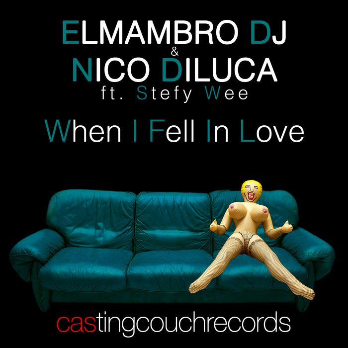 ELMAMBRO DJ/NICO DILUCA feat Stefy Wee - When I Fell In Love