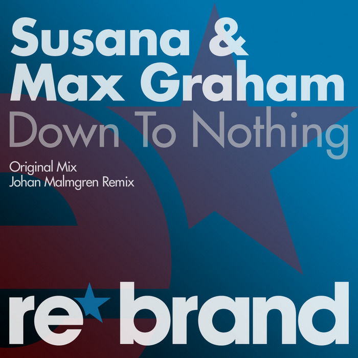 SUSANA/MAX GRAHAM - Down To Nothing