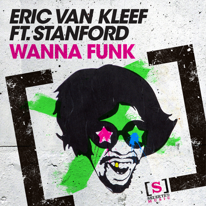 VAN KLEEF, Eric feat STANFORD - Wanna Funk