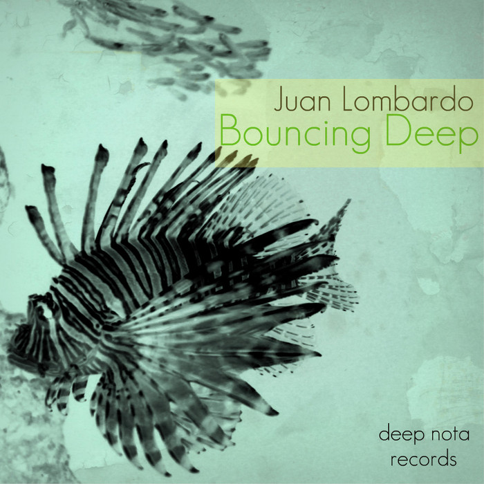 LOMBARDO, Juan - Bouncing Deep