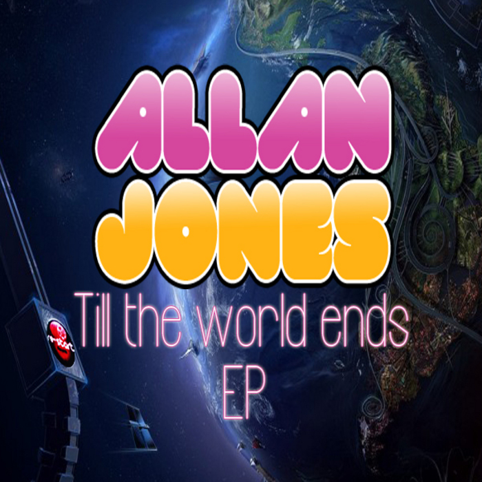 JONES, Allan - Till The World Ends