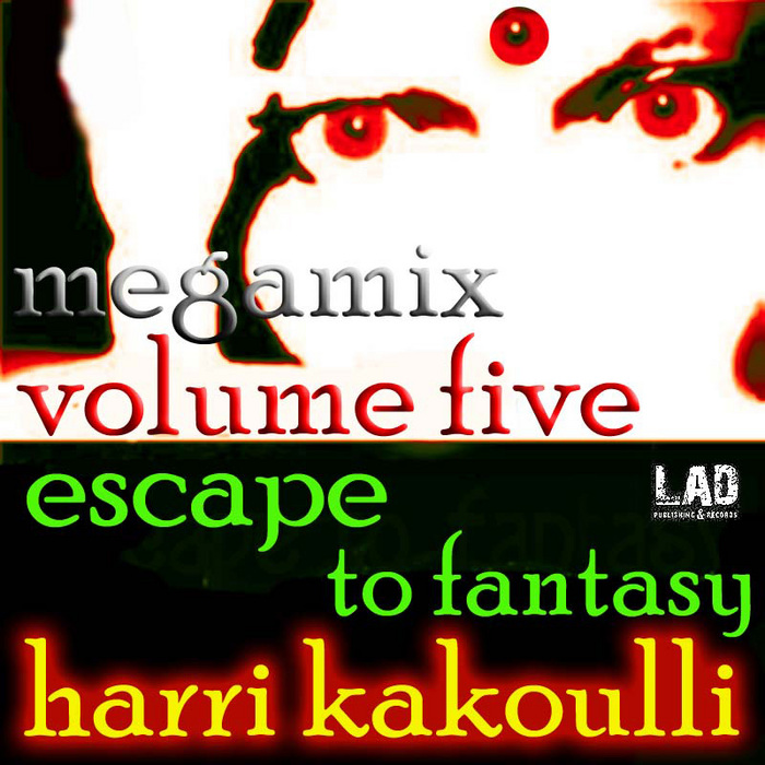 KAKOULLI, Harri - Escape To Fantasy: Volume Five (DJ mix)
