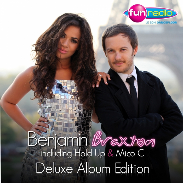 BRAXTON, Benjamin - Benjamin Braxton Deluxe Album Edition (Including Hold UP & Mico C)