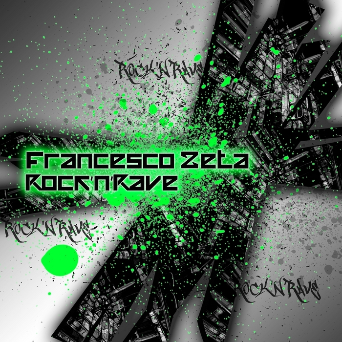 ZETA, Francesco - Rock N' Rave EP (Unmistakable Sampler 2)
