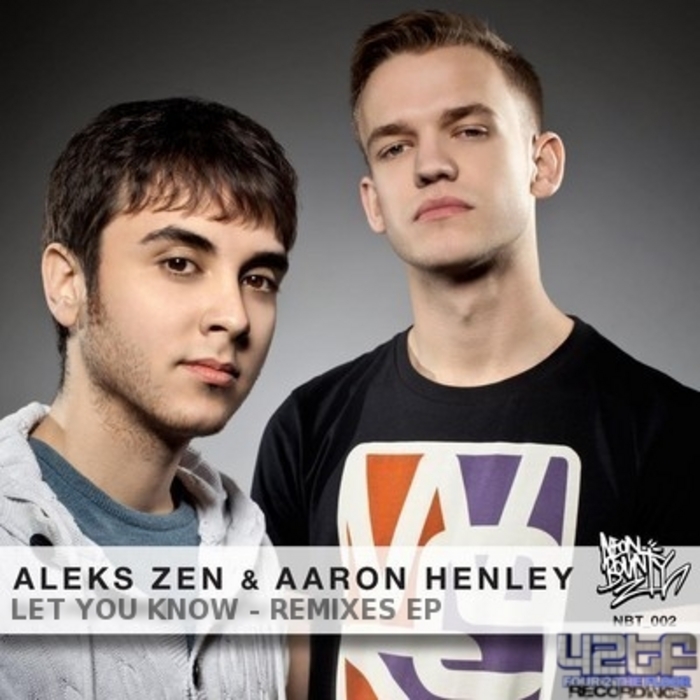 ZEN, Aleks feat AARON HENLEY - Let You Know Remixes EP