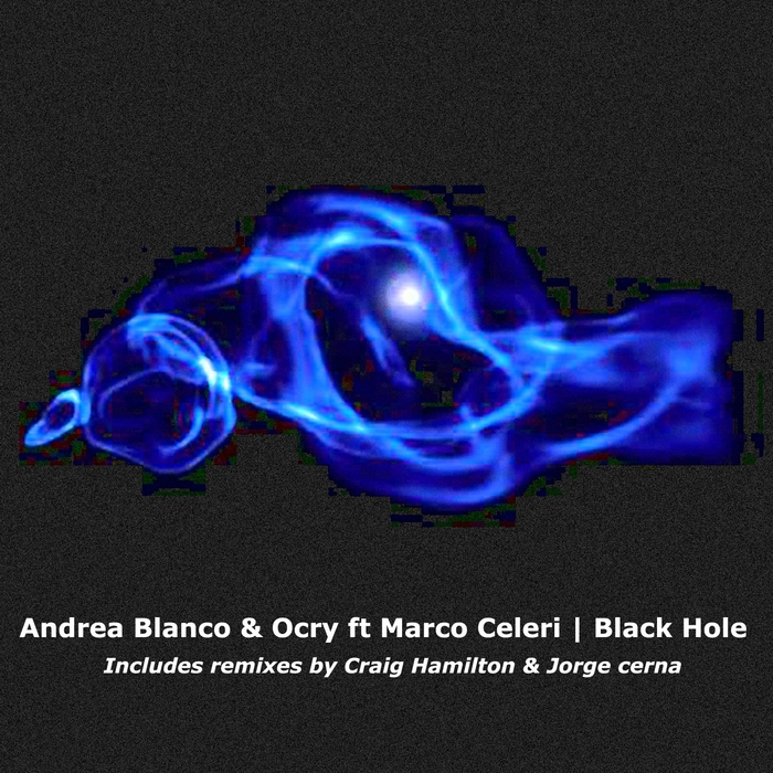 BLANCO, Andrea/OCRY feat MARCO CELERI - Black Hole