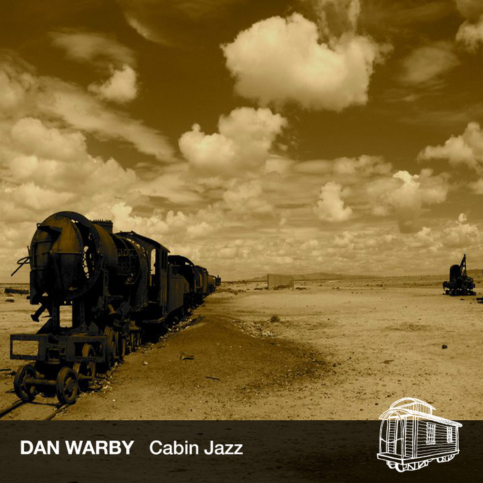 WARBY, Dan - Cabin Jazz EP