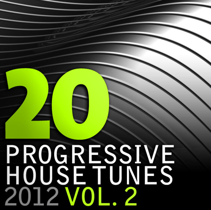 VARIOUS - 20 Progressive House Tunes 2012 Vol 2