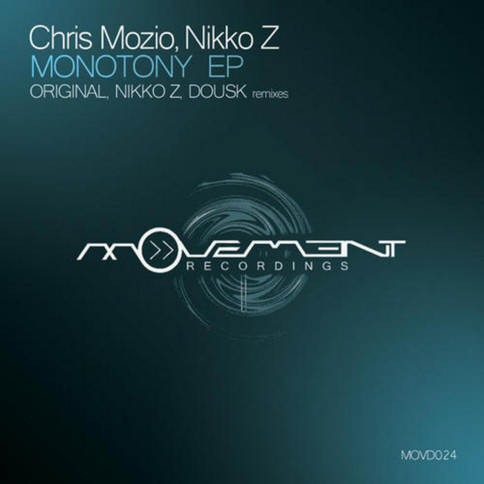 MOZIO, Chris/NIKKO Z - Monotony