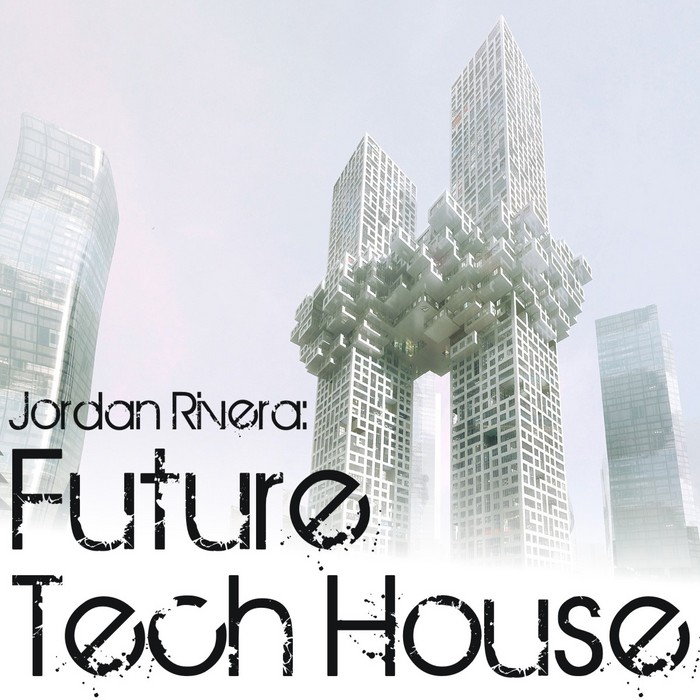 RIVERA, Jordan - Future Tech House