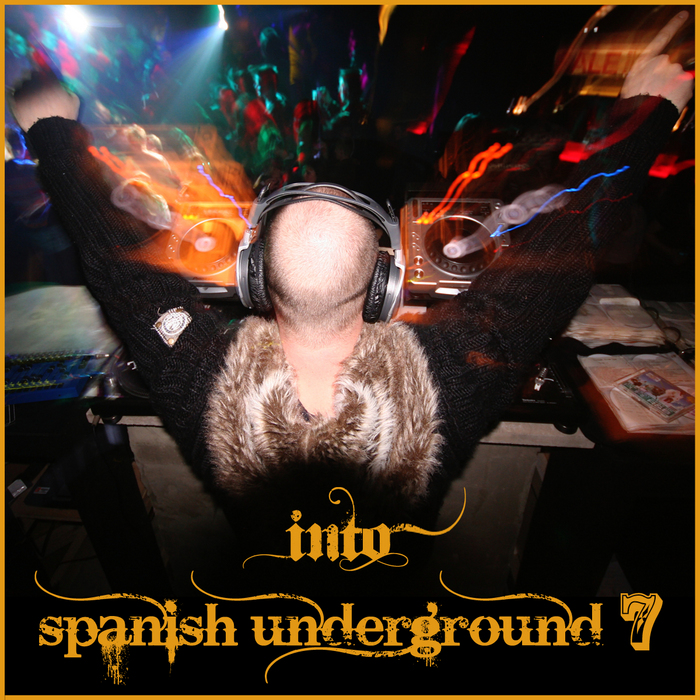 VARIOUS - Into Spanish Underground 7