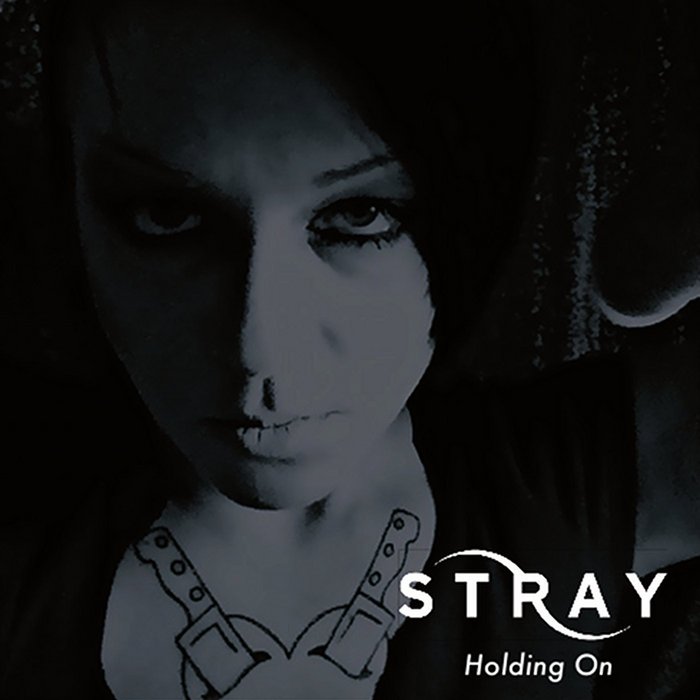 STRAY - Holding On