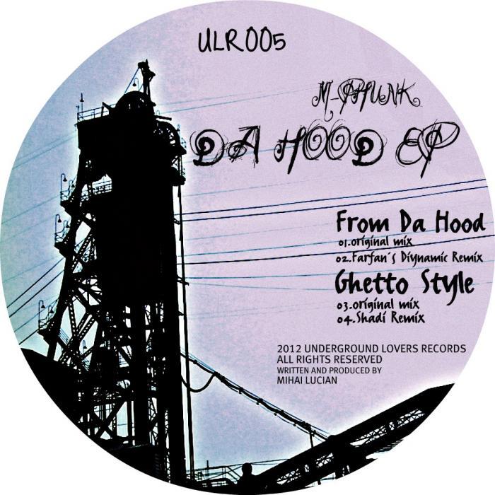 M PHUNK - Da Hood EP