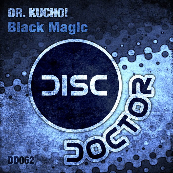 DR KUCHO - Black Magic