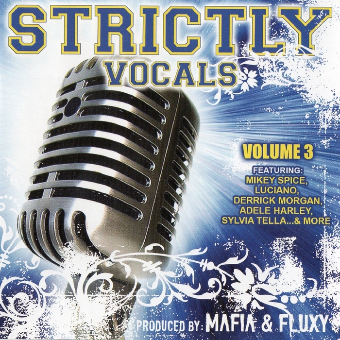 VARIOUS - Mafia & Fluxy Presents Strictly Vocals Vol 3