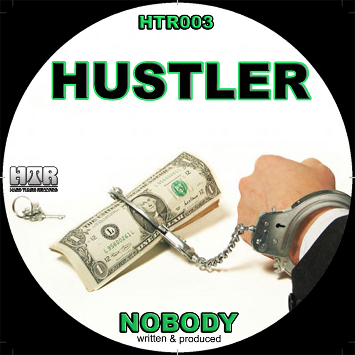 NOBODY - Hustler