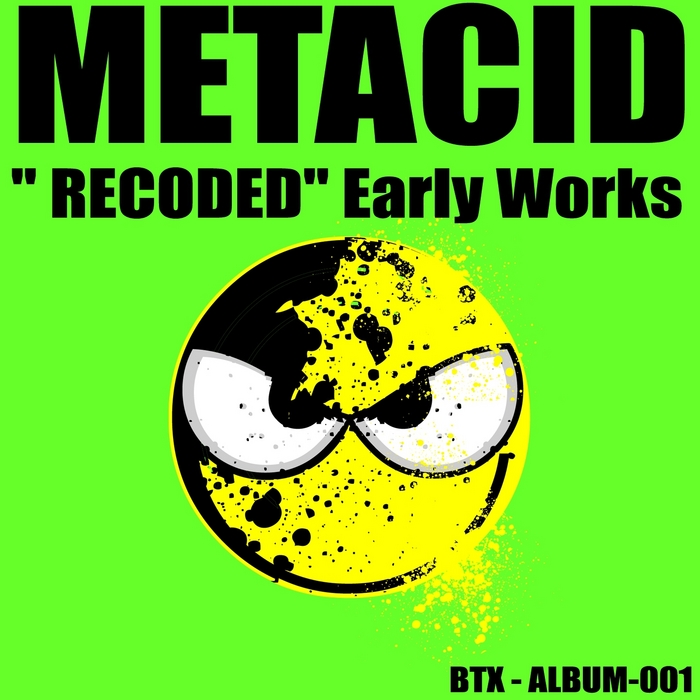METACID - Recoded (Early Works)