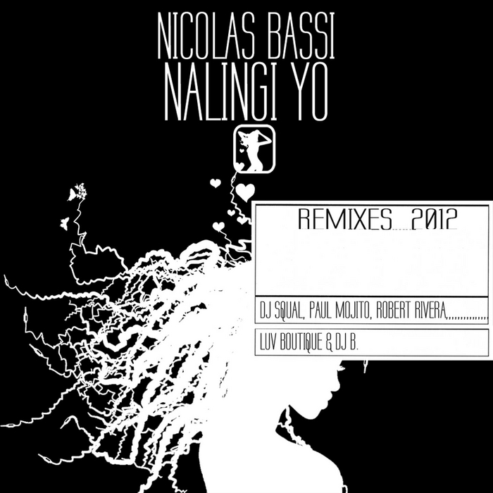 BASSI, Nicolas - Nalingi Yo (The Remixes)