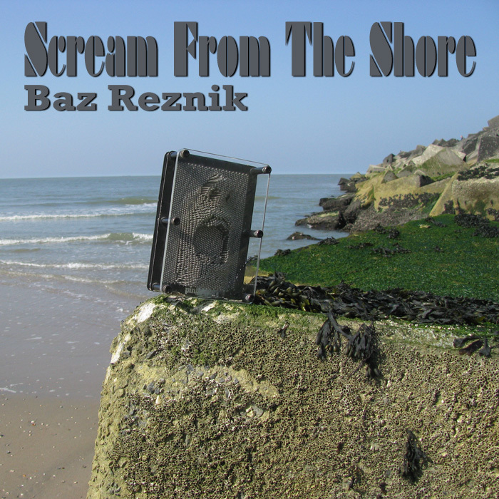 REZNIK, Baz - Scream From The Shore