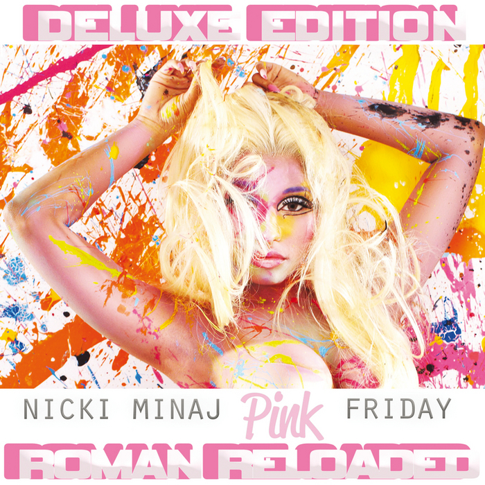MINAJ, Nicki - Pink Friday ... Roman Reloaded (edited)