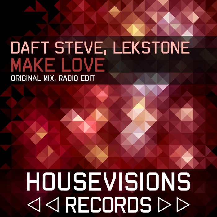 DAFT STEVE/LEKSTONE - Make Love