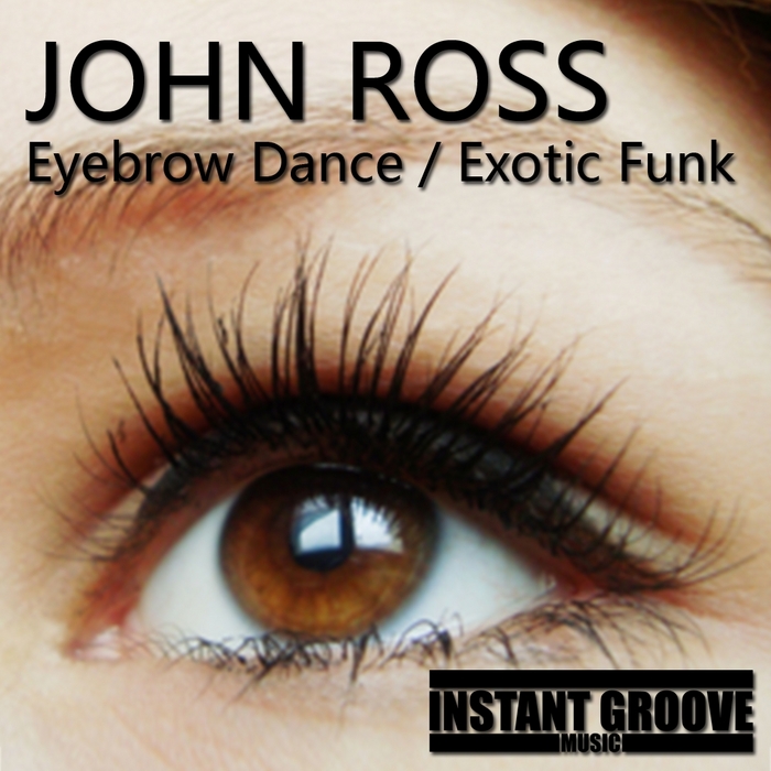 ROSS, John - Eyebrow Dance