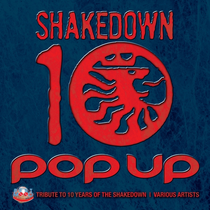 VARIOUS - Pop Up - 10 Year Tribute To Shakedown