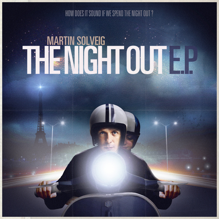 SOLVEIG, Martin/DRAGONETTE - The Night Out EP