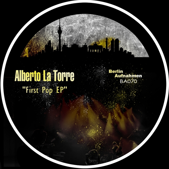 LA TORRE, Alberto - First Pop EP