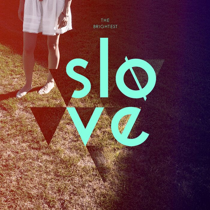 Slove/Leo Hellden/Plaisir de France - The Brightest EP