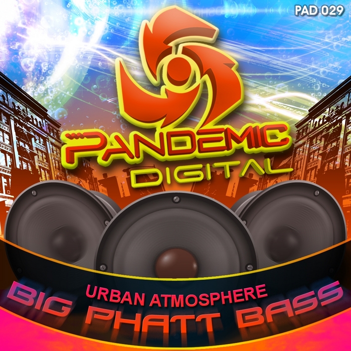 URBAN ATMOSPHERE - Big Phatt Bass