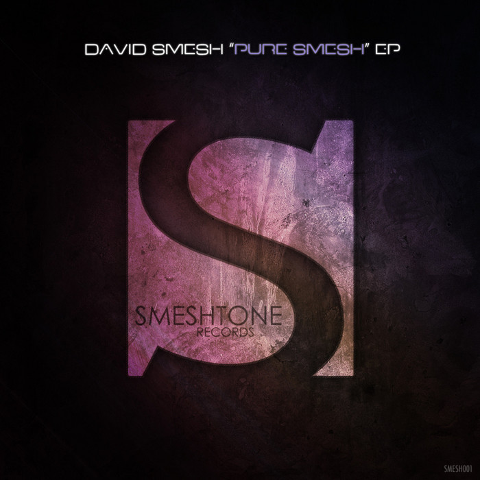 SMESH, David - Pure Smesh EP