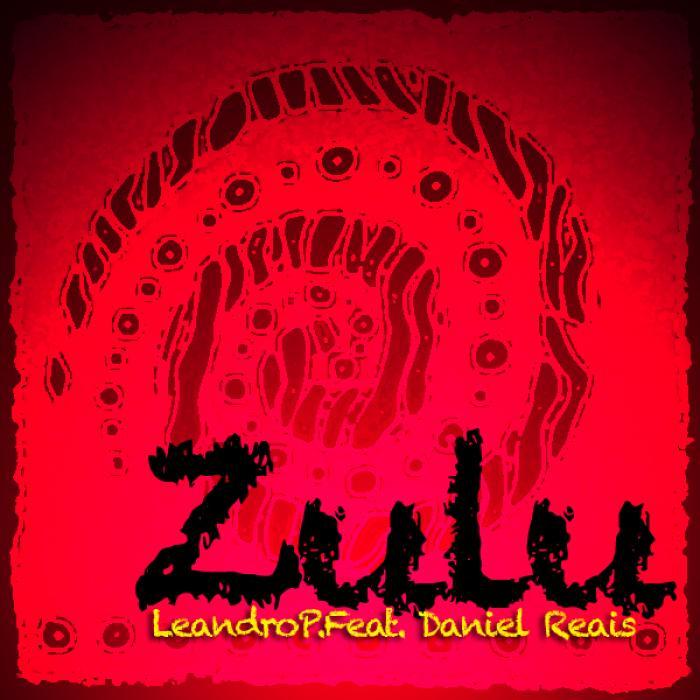 LEANDRO P/MAESTRO DANIEL REIS - Zulu