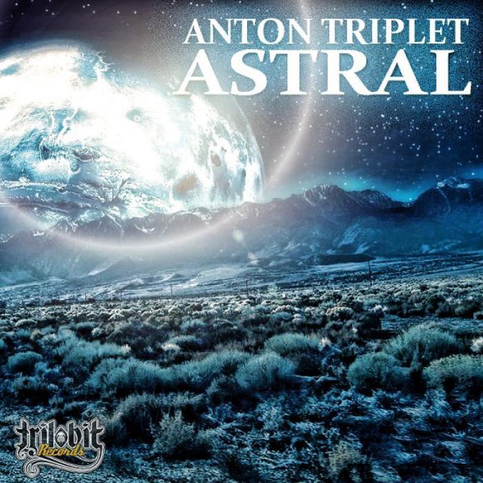 ANTON TRIPLET - Astral