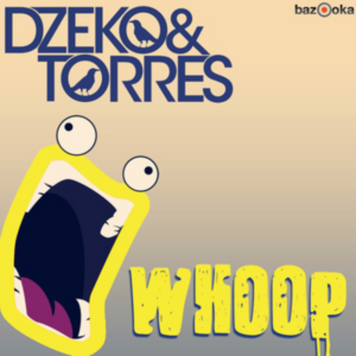DZEKO & TORRES - Whoop