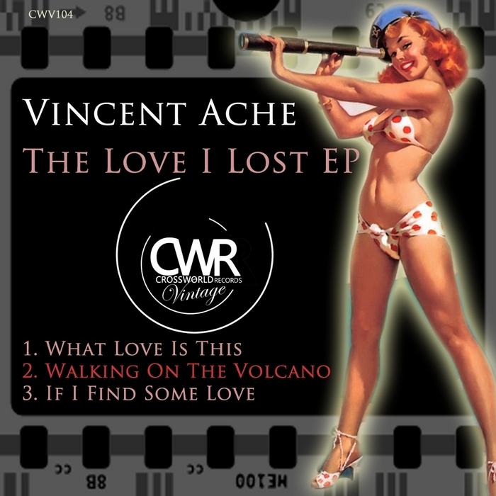 ACHE, Vincent - The Love I Lost EP