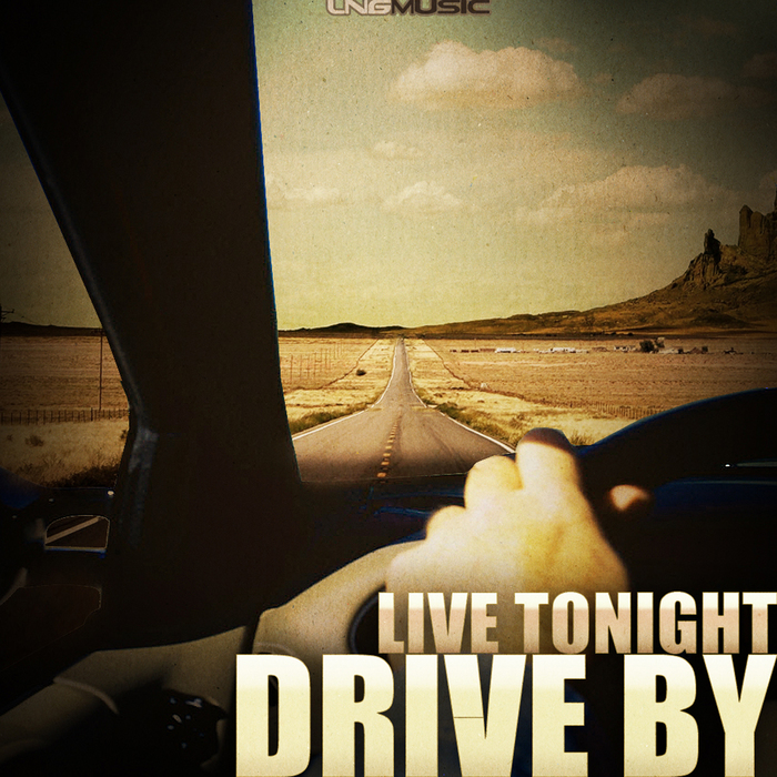 LIVE TONIGHT - Drive By