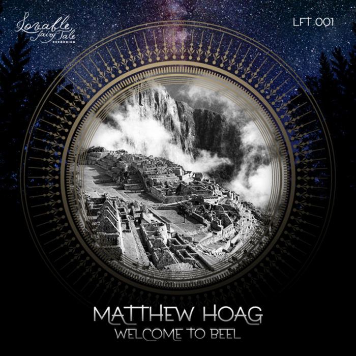 HOAG, Matthew - Welcome To Beel EP