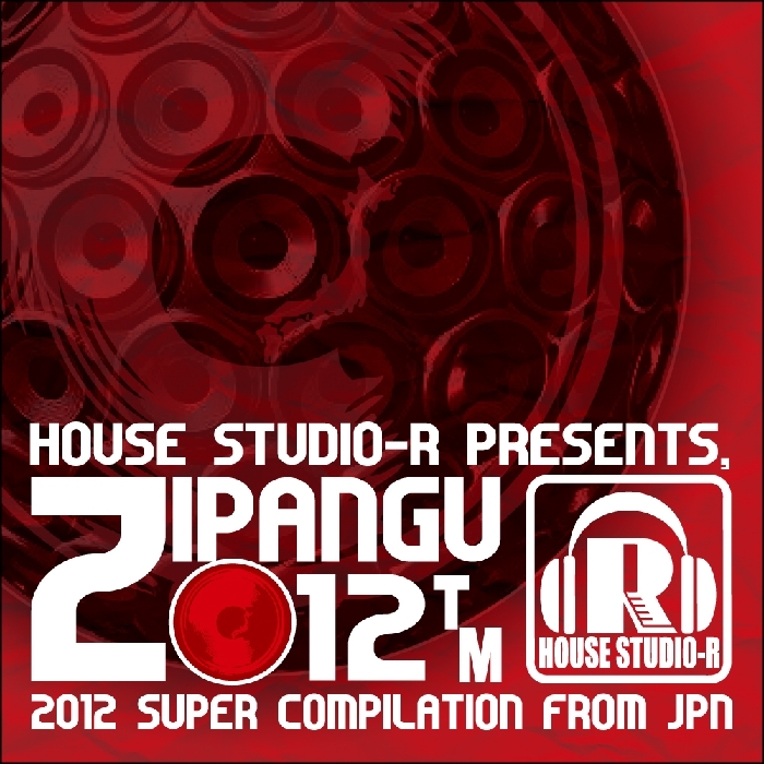 DJRUCA/DJ SHIKI/DJ STANLLIE/DJ TORISU/VARIOUS - Zipangu 2012 Akatsuki (unmixed tracks)
