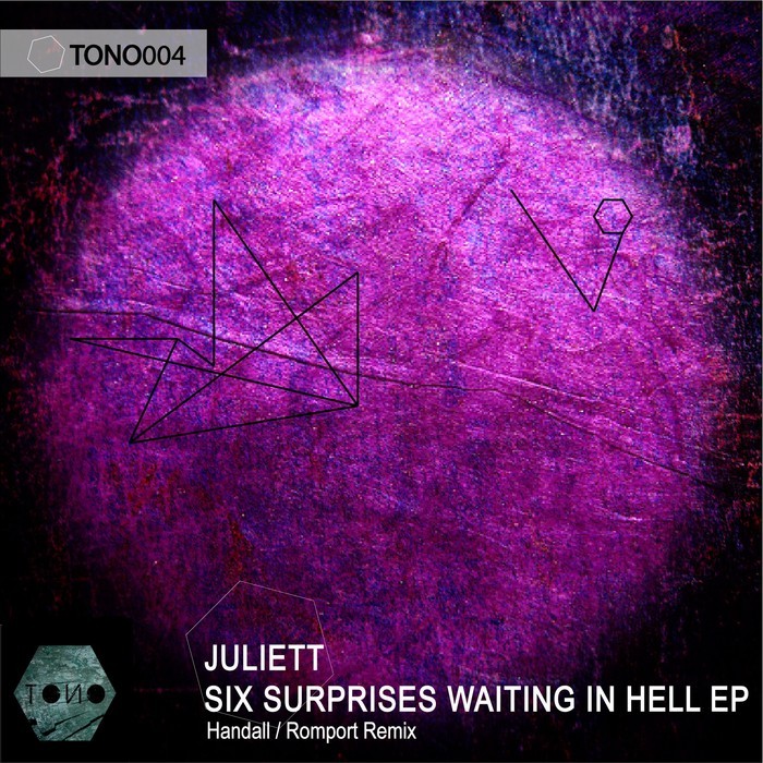 JULIETT/HANDALL/ROMPORT - Six Surprise Waiting In Hell EP