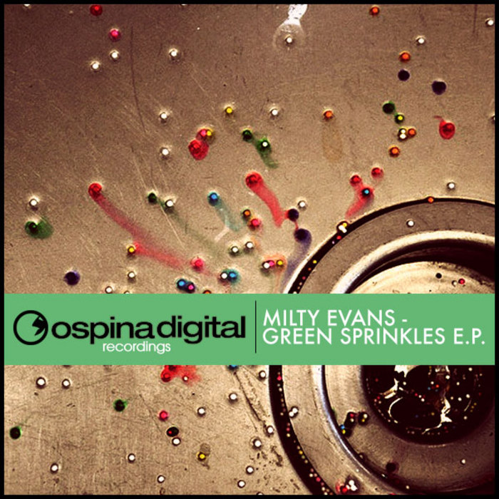 EVANS, Milty - Green Sprinkles EP
