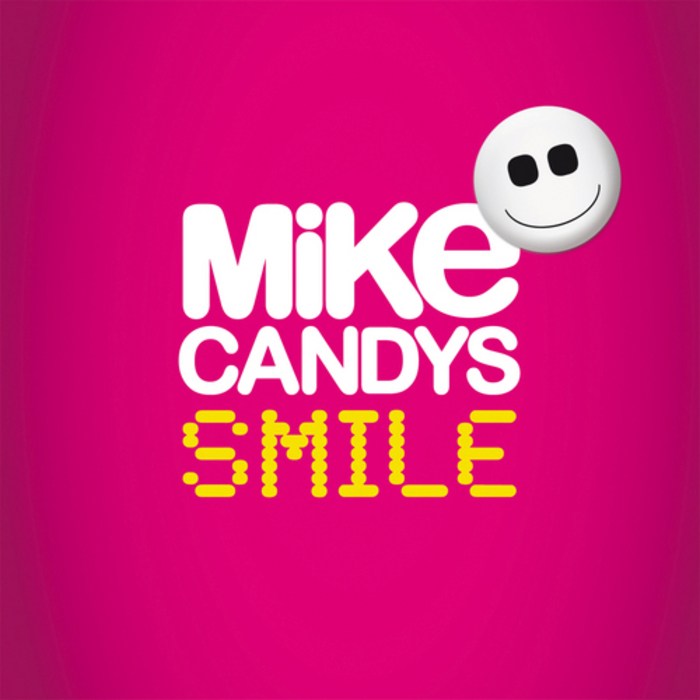 CANDYS, Mike - Smile