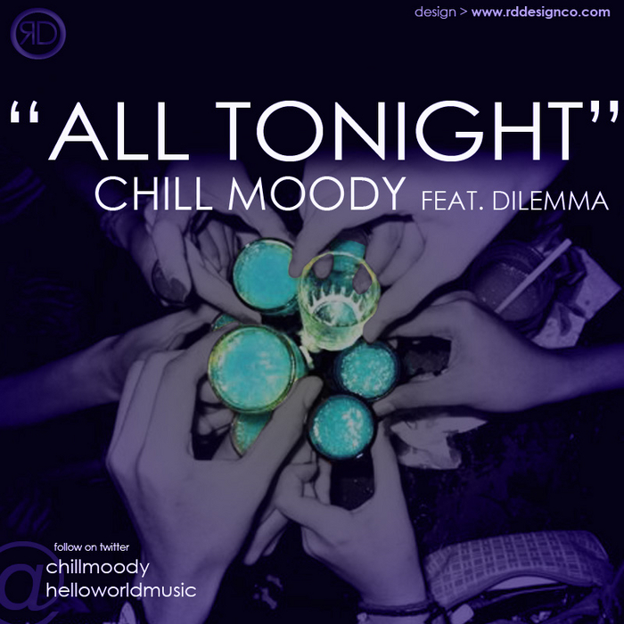 CHILL MOODY feat DILEMMA - All Tonight