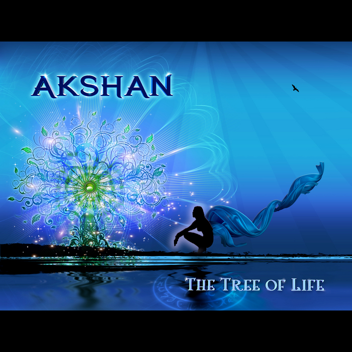AKSHAN - The Tree Of Life