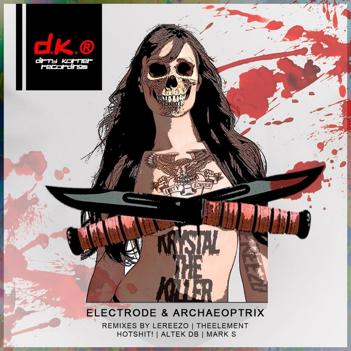 ELECTRODE/ARCHAEOPTRIX - Krystal The Killer