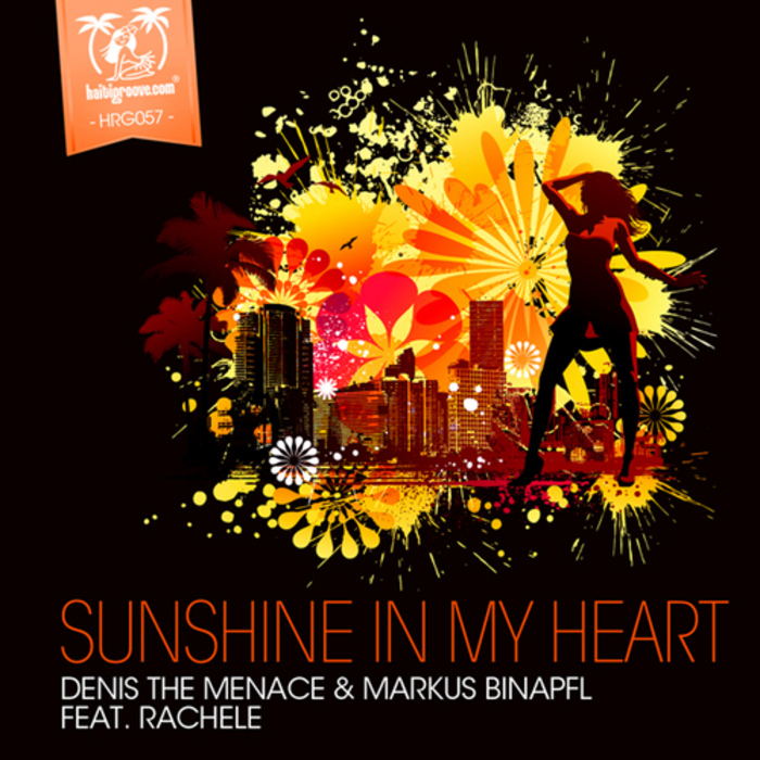 DENIS THE MENACE/MARKUS BINAPFL/RACHELE - Sunshine In My Heart