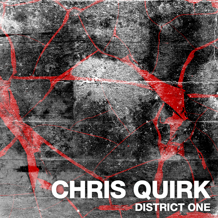 QUIRK, Chris - District One EP
