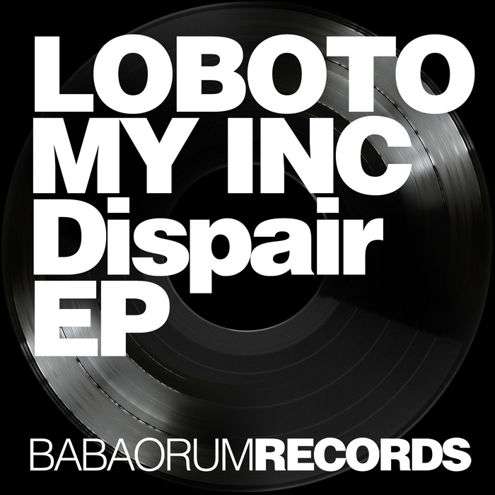 LOBOTOMY INC - Dispair EP